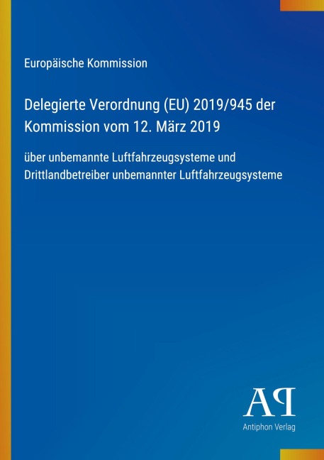 Delegierte Verordnung (EU) 2019/945 der Kommission vom 12. März 2019 - Europäische Kommission