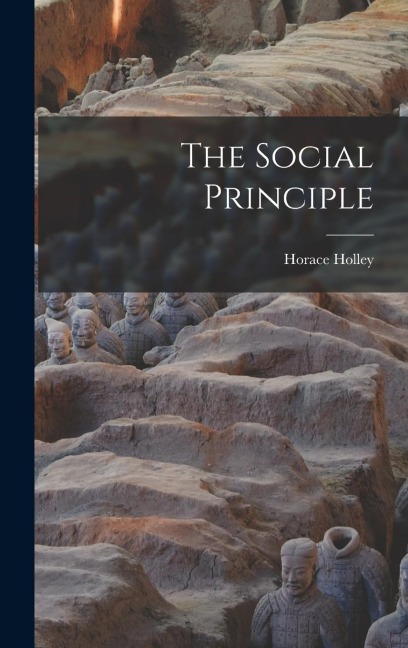 The Social Principle - Horace Holley
