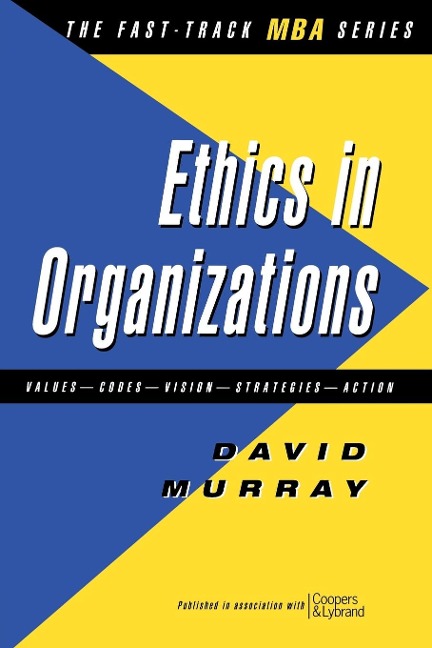 Ethics in Organisations - David J. Murray