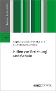 Cover-Bild zum Titel 'Hilfen zur Erziehung und Schule' von 'Stephan Maykus, Heinz Müller, Eva Christina Stuckstätte'
