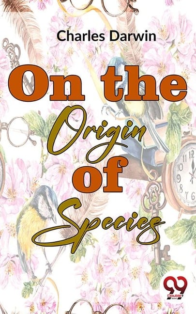On The Origin Of Species - Charles Darwin