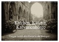 Kirchen, Klöster, Kalvarienberge (Wandkalender 2025 DIN A3 quer), CALVENDO Monatskalender - Gudrun Nitzold-Briele