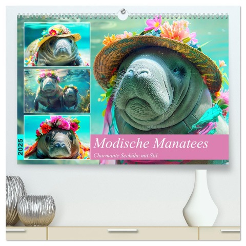 Modische Manatees. Charmante Seekühe mit Stil (hochwertiger Premium Wandkalender 2025 DIN A2 quer), Kunstdruck in Hochglanz - Rose Hurley