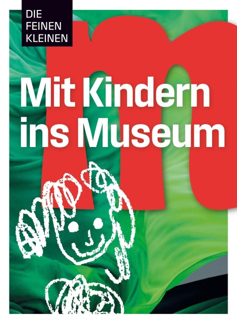 Mit Kindern ins Museum - Michaela Görlich