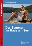 Cover-Bild zum Titel 'Der Sommer im Haus am See' von 'Robin Cruiser'