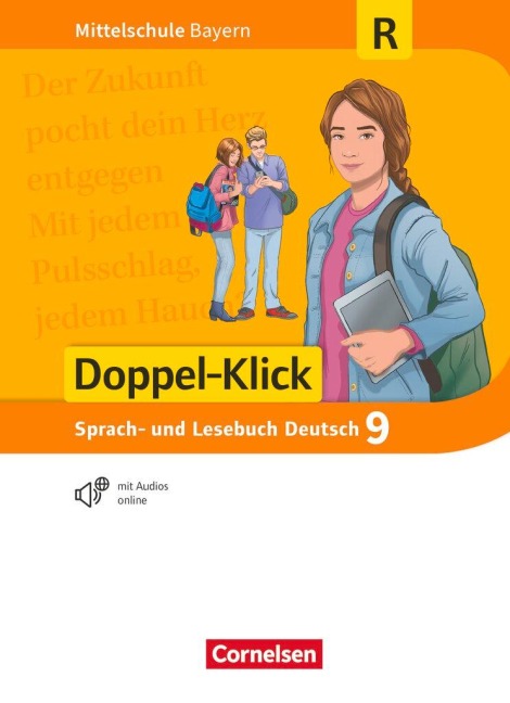 Doppel-Klick 9. Jahrgangsstufe - Mittelschule Bayern - Schülerbuch. Für Regelklassen - 
