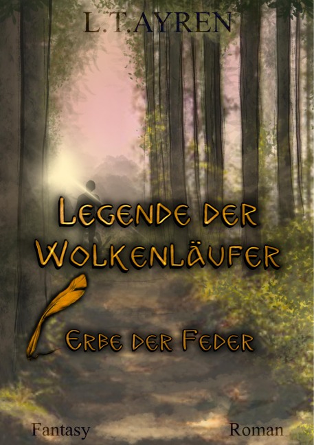 Legende der Wolkenläufer - L. T. Ayren