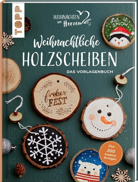 Weihnachtliche Holzscheiben. Das Vorlagenbuch für dekorative Astscheiben - Frechverlag