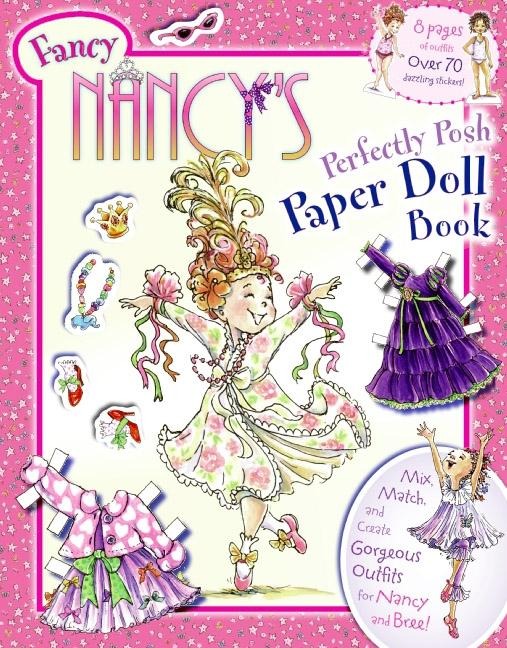Fancy Nancy's Perfectly Posh Paper Doll Book - Jane O'Connor