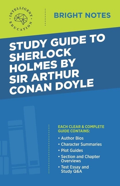 Study Guide to Sherlock Holmes by Sir Arthur Conan Doyle - 