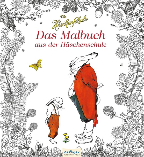 Die Häschenschule: Das Malbuch aus der Häschenschule - Albert Sixtus