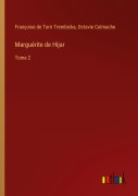 Cover-Bild zum Titel 'Marguérite de Hijar' von 'Françoise de Torri Trembicka, Octavie Colmache'