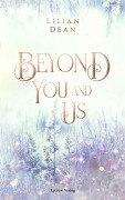 Cover-Bild zum Titel 'Beyond You and Us' von 'Lilian Dean'