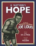 A Nation's Hope - Matt de la Peña