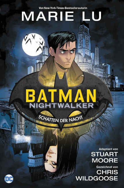 Batman: Nightwalker - Schatten der Nacht - Marie Lu