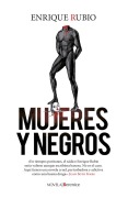 Cover-Bild zum Titel 'Mujeres Y Negros' von 'Enrique Rubio'