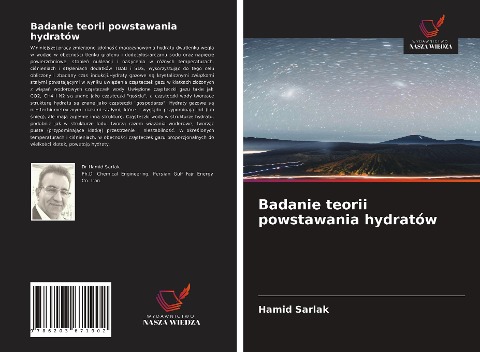 Badanie teorii powstawania hydratów - Hamid Sarlak