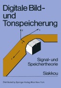 Cover-Bild zum Titel 'Digitale Bild- und Tonspeicherung' von 'Manfred Siakkou'