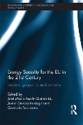 Cover-Bild zum Titel 'Energy Security for the EU in the 21st Century' von ''
