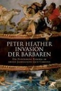 Invasion der Barbaren - Peter Heather