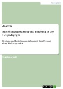 Cover-Bild zum Titel 'Beziehungsgestaltung und Beratung in der Heilpädagogik' von ''
