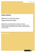 Cover-Bild zum Titel 'Wann ist es Zeit für einen Supervisorenwechsel' von 'André Schröter'