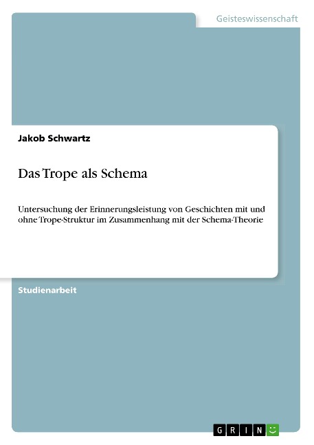 Das Trope als Schema - Jakob Schwartz