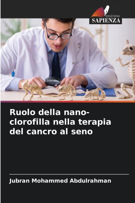 Ruolo della nano-clorofilla nella terapia del cancro al seno - Jubran Mohammed Abdulrahman