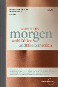 Cover-Bild zum Titel 'wie wir uns morgen wohlfühlen und fit halten wollen' von ''