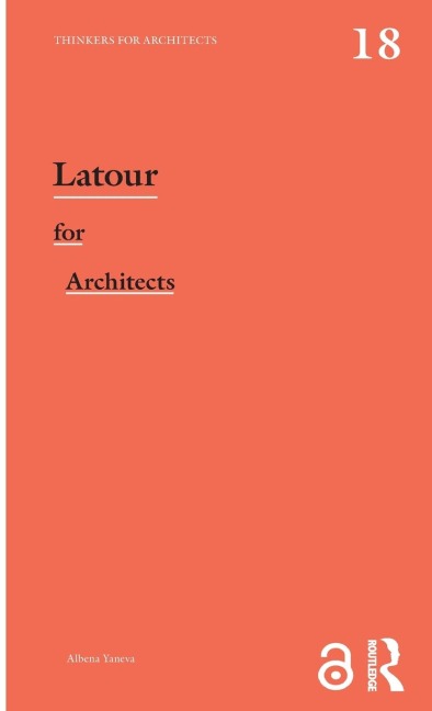 Latour for Architects - Albena Yaneva