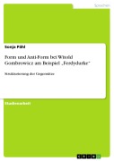 Cover-Bild zum Titel 'Form und Anti-Form bei Witold Gombrowicz am Beispiel "Ferdydurke"' von 'Sonja Pähl'