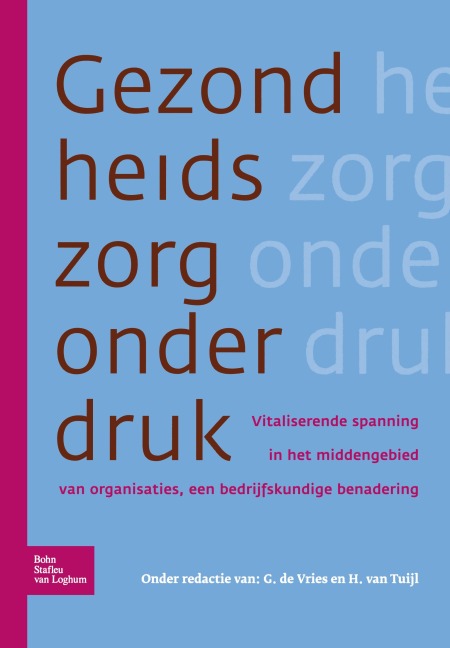 Gezondheidszorg onder druk - 