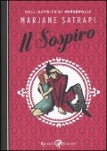 Cover-Bild zum Titel 'Il sospiro' von 'Marjane Satrapi'