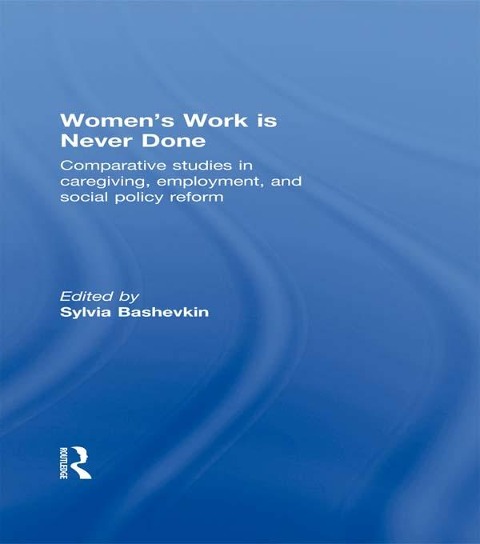 Women's Work is Never Done - 