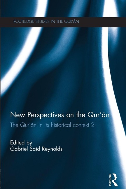 New Perspectives on the Qur'an - 