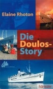 Cover-Bild zum Titel 'Die Doulos-Story' von 'Elaine Rhoton'