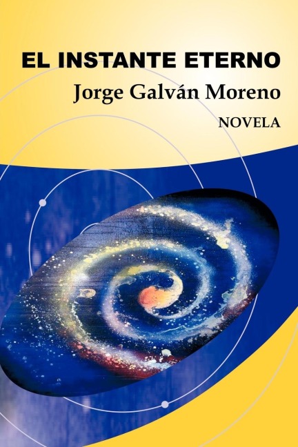El Instante Eterno - Jorge Galv N. Moreno