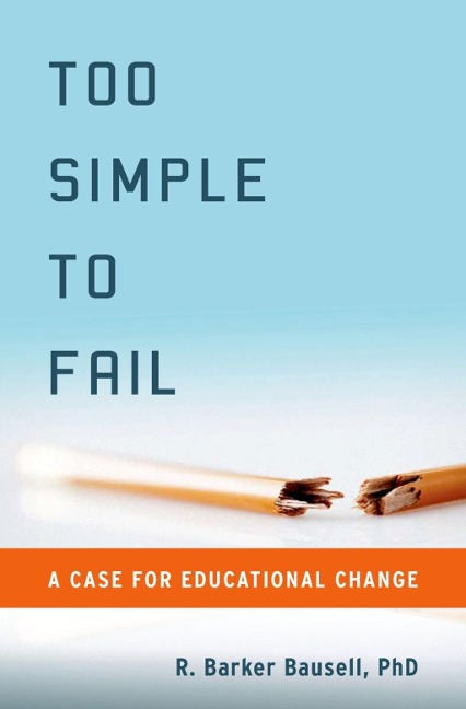 Too Simple to Fail - R. Barker Bausell