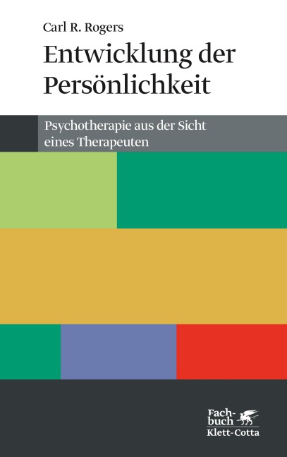 Entwicklung der Persönlichkeit - Carl R Rogers