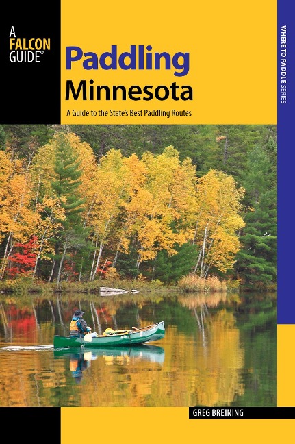 Paddling Minnesota - Greg Breining