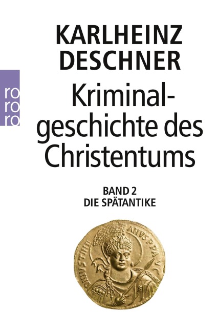 Kriminalgeschichte des Christentums 2 - Karlheinz Deschner