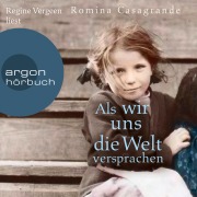 Cover-Bild zum Titel 'Als wir uns die Welt versprachen' von 'Romina Casagrande'