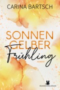 Cover-Bild zum Titel 'Sonnengelber Frühling' von 'Carina Bartsch'