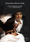 Cover-Bild zum Titel 'Schokolade für die Liebe' von 'Lina-Sophia Clement'
