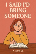 Cover-Bild zum Titel 'I Said I'd Bring Someone' von 'Julia Vaneeva'