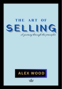 Cover-Bild zum Titel 'The Art of Selling' von 'Alex Wood'
