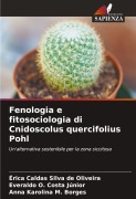 Cover-Bild zum Titel 'Fenologia e fitosociologia di Cnidoscolus quercifolius Pohl' von 'Érica Caldas Silva de Oliveira, Everaldo O. Costa Júnior, Anna Karolina M. Borges'