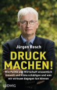 Cover-Bild zum Titel 'Druck machen!' von 'Jürgen Resch'