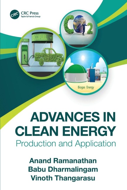 Advances in Clean Energy - Anand Ramanathan, Vinoth Thangarasu, Babu Dharmalingam