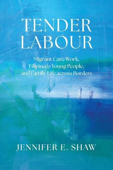 Tender Labour - Jennifer E. Shaw